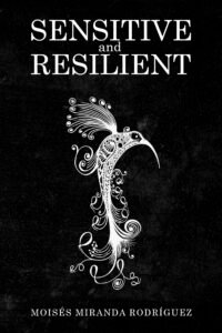 Sensitive and Resilient